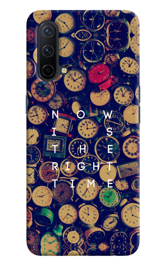 Now is the Right Time Quote Oneplus Nord CE 5G Hard Case Back Cover by Casekaro