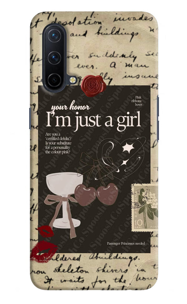 I am just a girl Oneplus Nord CE 5G Hard Case Back Cover by Casekaro