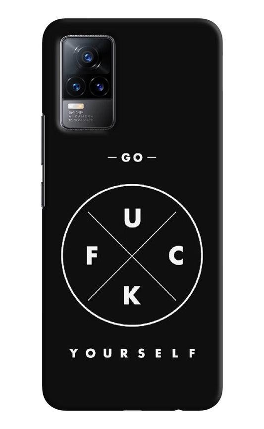 Go Fuck Yourself Vivo Y73/V21E 4G Hard Case Back Cover by Casekaro