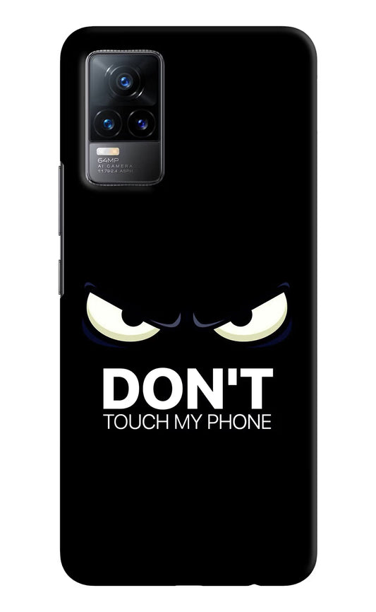 Don'T Touch My Phone Vivo Y73/V21E 4G Hard Case Back Cover by Casekaro