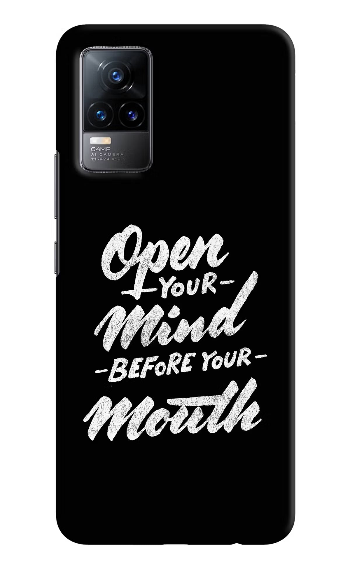 Open Your Mind Before Your Mouth Vivo Y73/V21E 4G Hard Case Back Cover by Casekaro