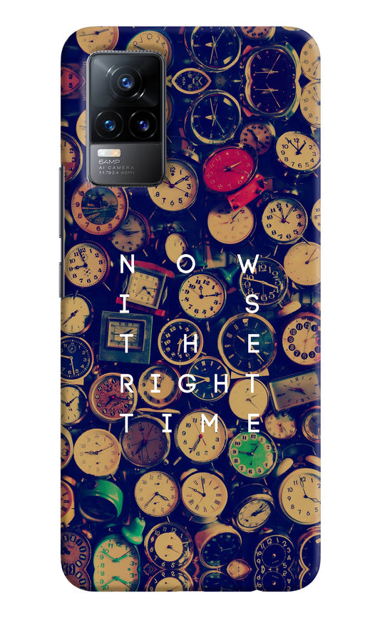 Now is the Right Time Quote Vivo Y73/V21E 4G Hard Case Back Cover by Casekaro
