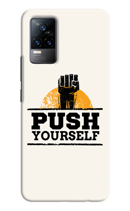 Push Yourself Vivo Y73/V21E 4G Hard Case Back Cover by Casekaro