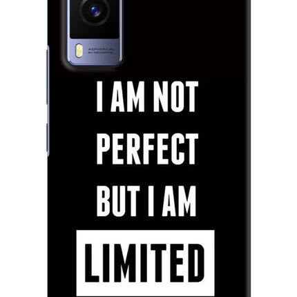 I Am Not Perfect But I Am Limited Edition Vivo V21E 5G Hard Case Back Cover by Casekaro