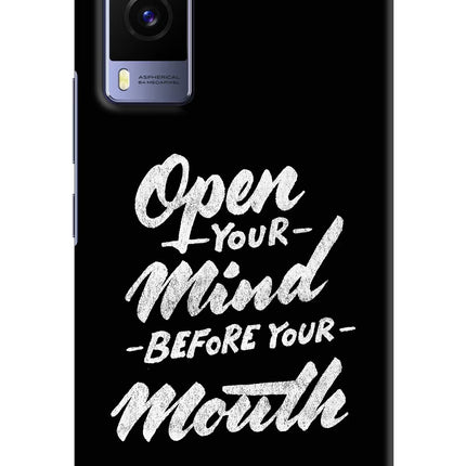 Open Your Mind Before Your Mouth Vivo V21E 5G Hard Case Back Cover by Casekaro