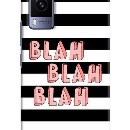 Blah Blah Blah Vivo V21E 5G Hard Case Back Cover by Casekaro