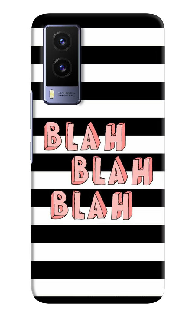 Blah Blah Blah Vivo V21E 5G Hard Case Back Cover by Casekaro