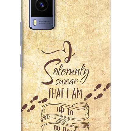 I Solemnly swear that i up to no good Vivo V21E 5G Hard Case Back Cover by Casekaro