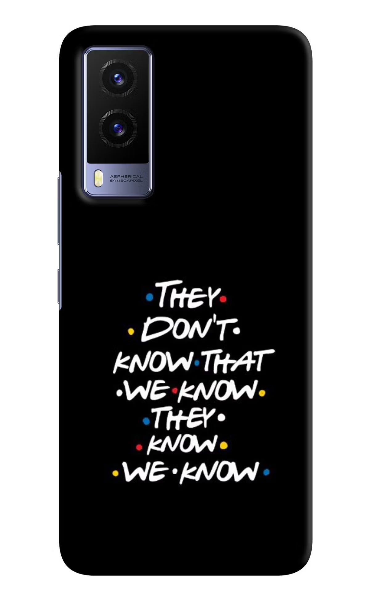 FRIENDS Dialogue Vivo V21E 5G Hard Case Back Cover by Casekaro