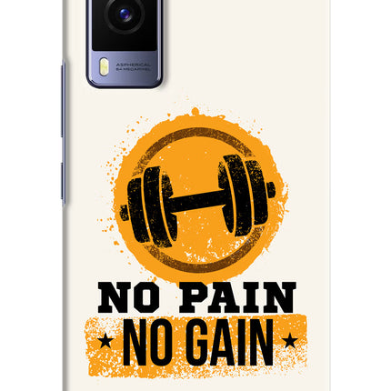 No Pain No Gain Vivo V21E 5G Hard Case Back Cover by Casekaro