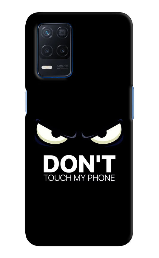 Don'T Touch My Phone Realme Narzo 30 5G Hard Case Back Cover by Casekaro