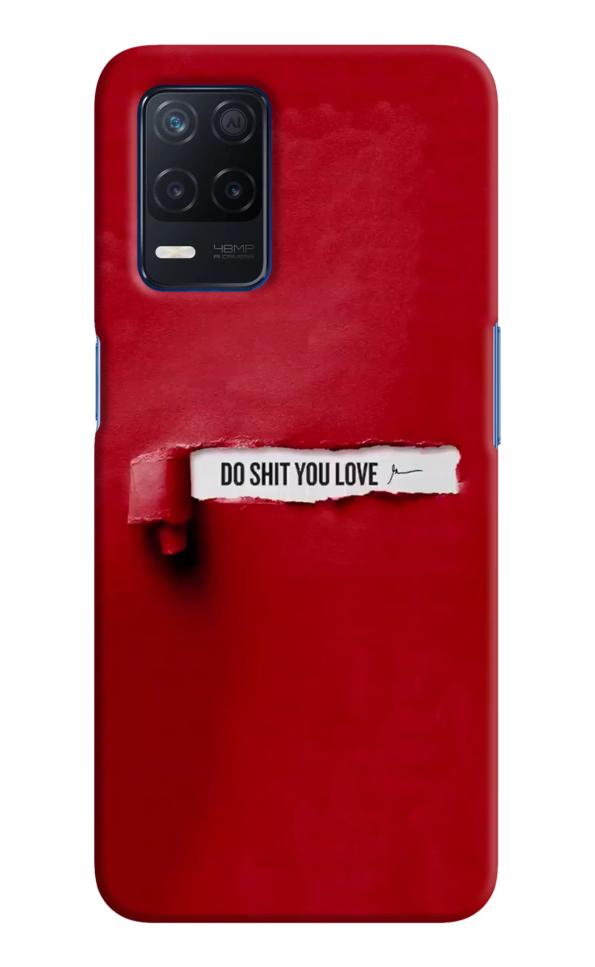 Do Shit You Love Realme Narzo 30 5G Hard Case Back Cover by Casekaro