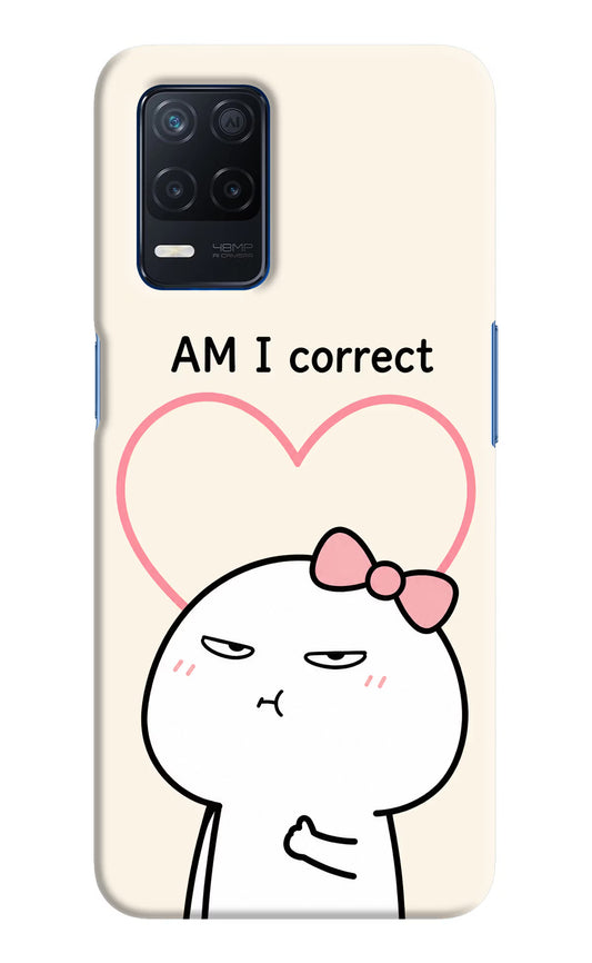 Always Right Realme Narzo 30 5G Hard Case Back Cover by Casekaro