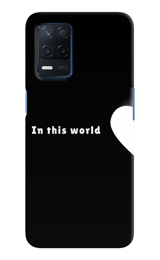 This World Realme Narzo 30 5G Hard Case Back Cover by Casekaro