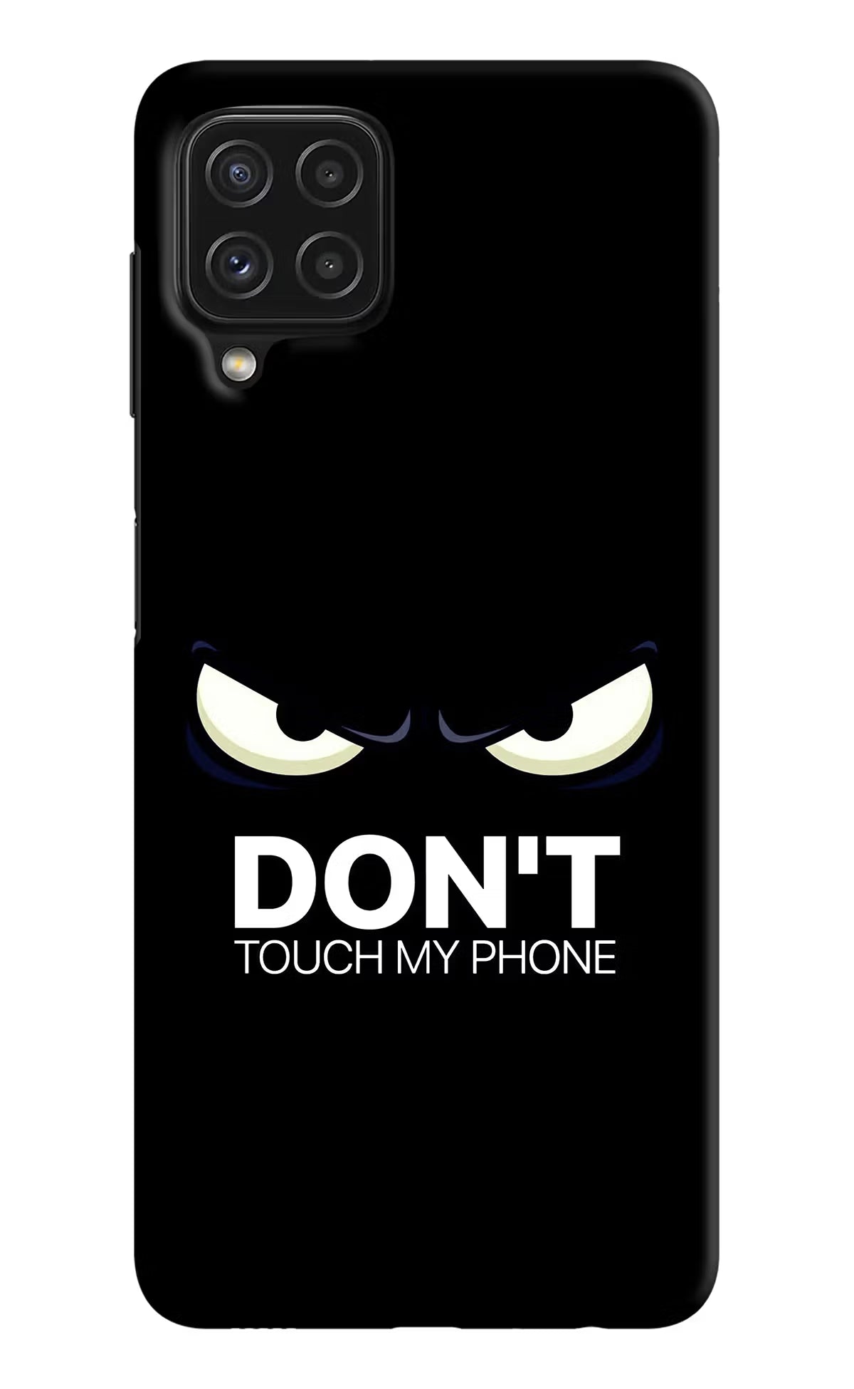 Don'T Touch My Phone Samsung M32 Hard Case Back Cover by Casekaro
