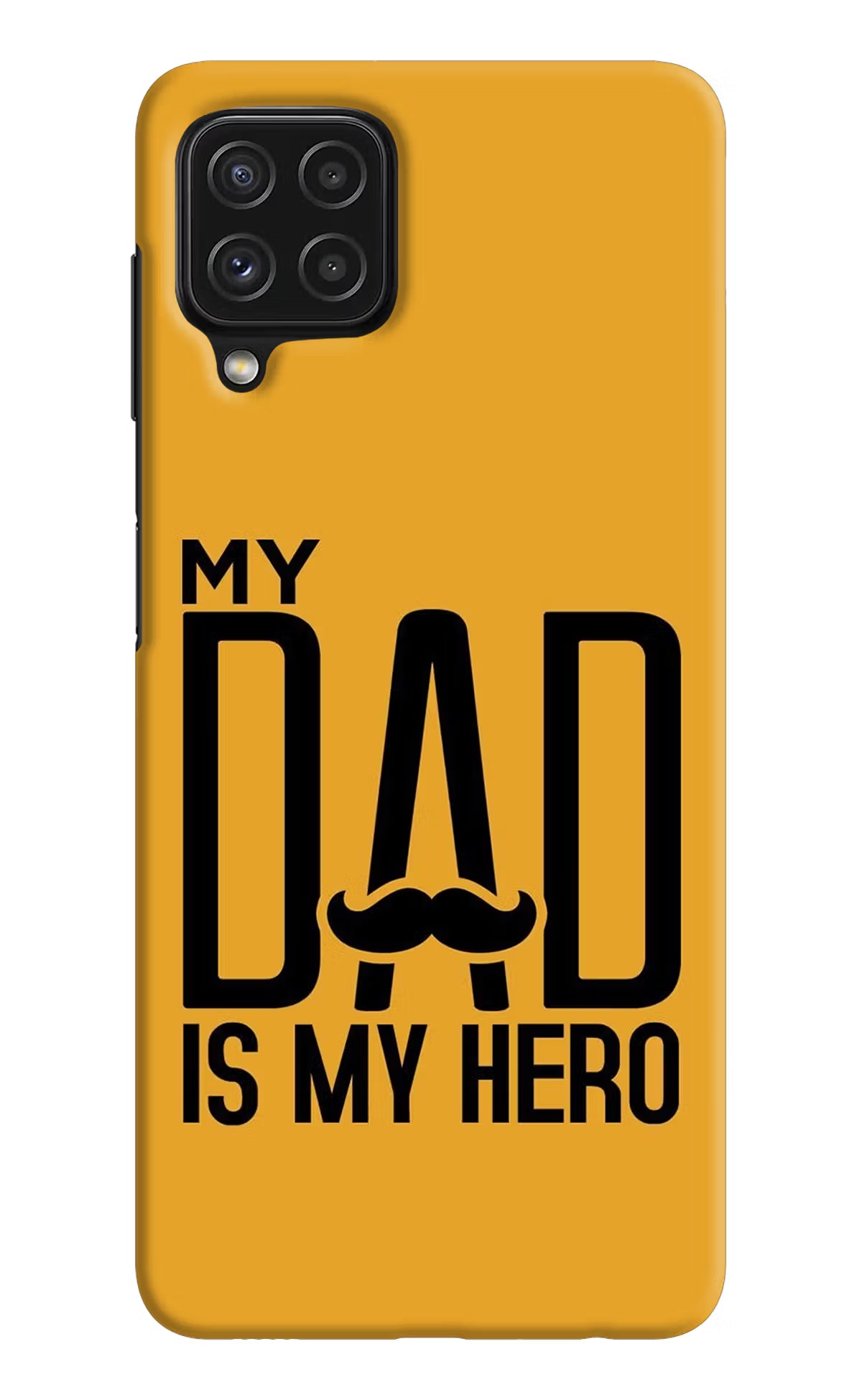 My Dad Is My Hero Samsung M32 Hard Case Back Cover by Casekaro