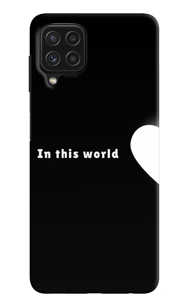 This World Samsung M32 Hard Case Back Cover by Casekaro