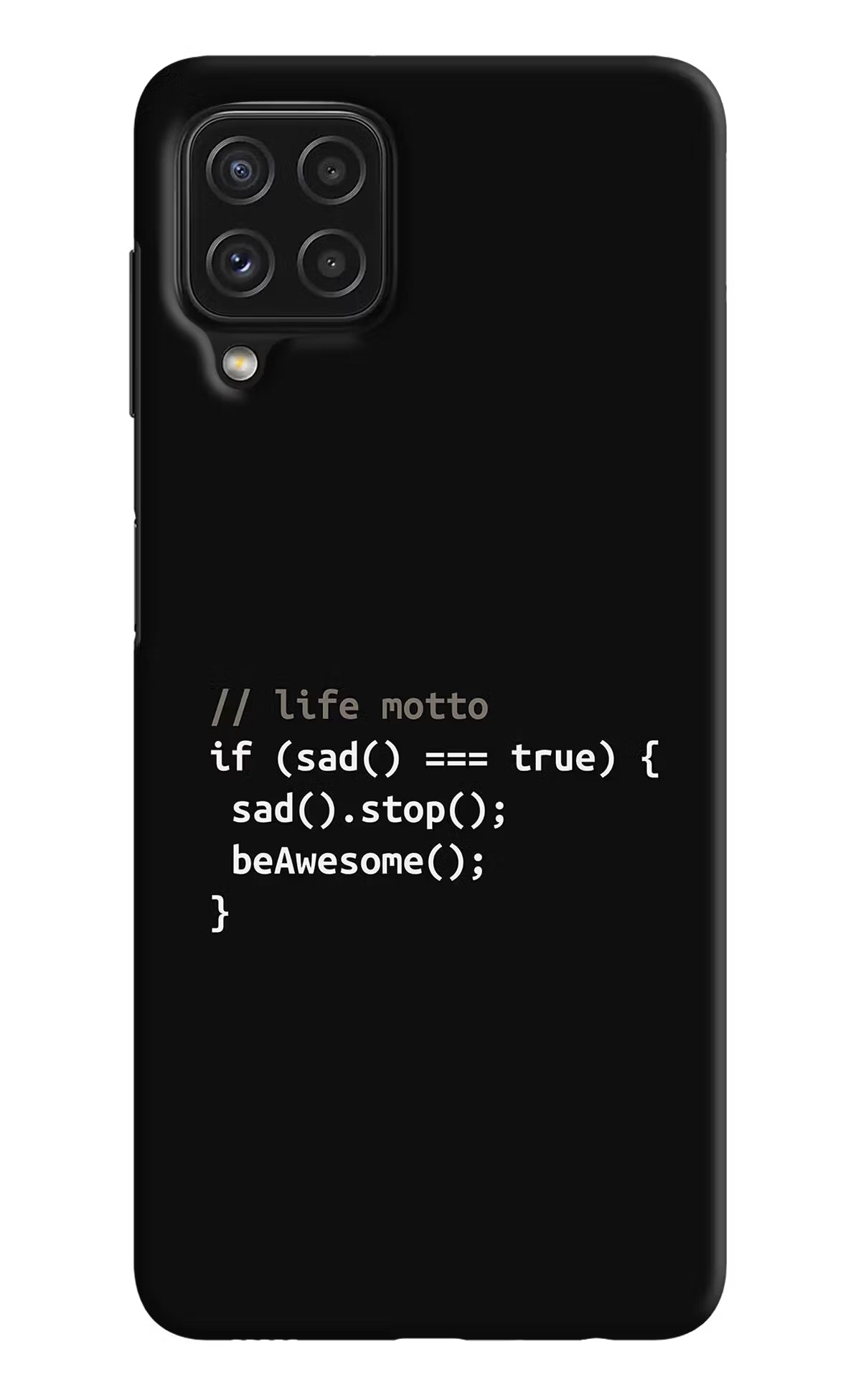 Life Motto Code Samsung A22 4G Hard Case Back Cover by Casekaro