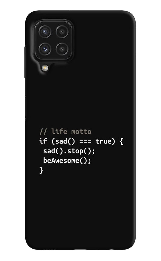 Life Motto Code Samsung A22 4G Hard Case Back Cover by Casekaro