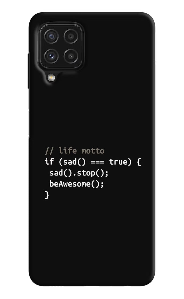 Life Motto Code Samsung A22 4G Hard Case Back Cover by Casekaro
