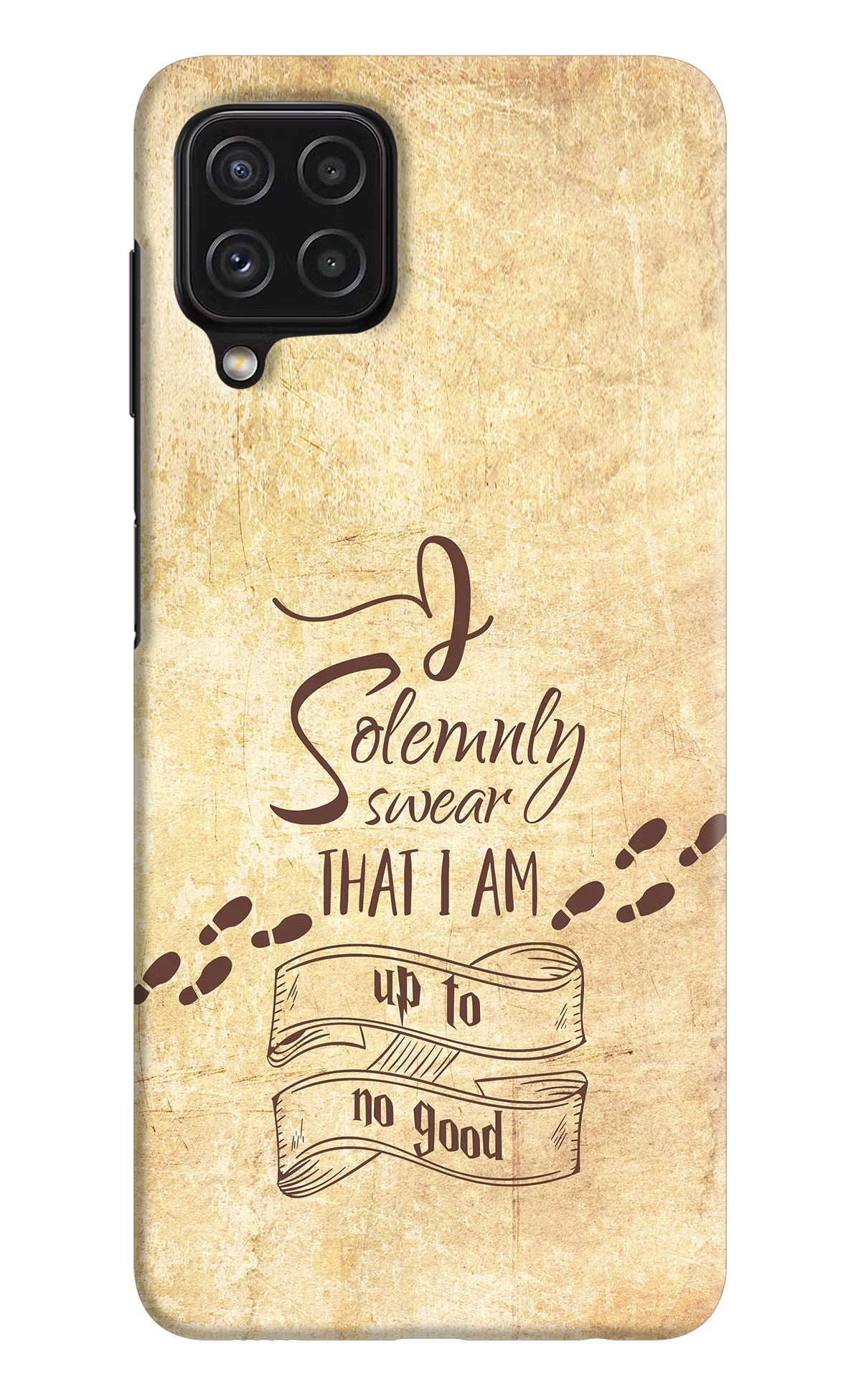 I Solemnly swear that i up to no good Samsung A22 4G Hard Case Back Cover by Casekaro