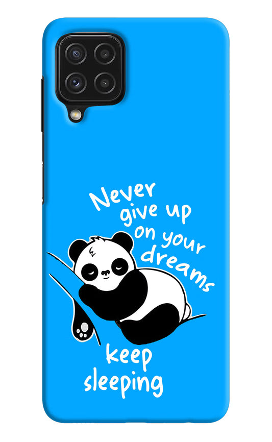 Keep Sleeping Samsung A22 4G Hard Case Back Cover by Casekaro