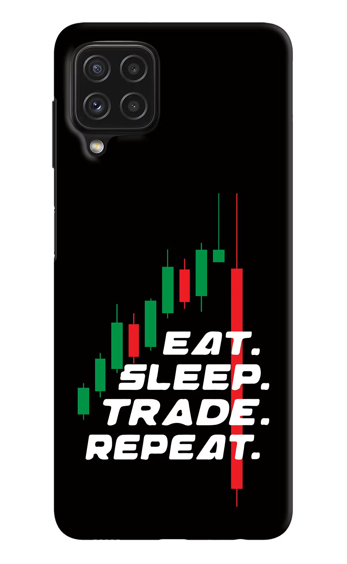 Eat Sleep Trade Repeat Samsung A22 4G Hard Case Back Cover by Casekaro