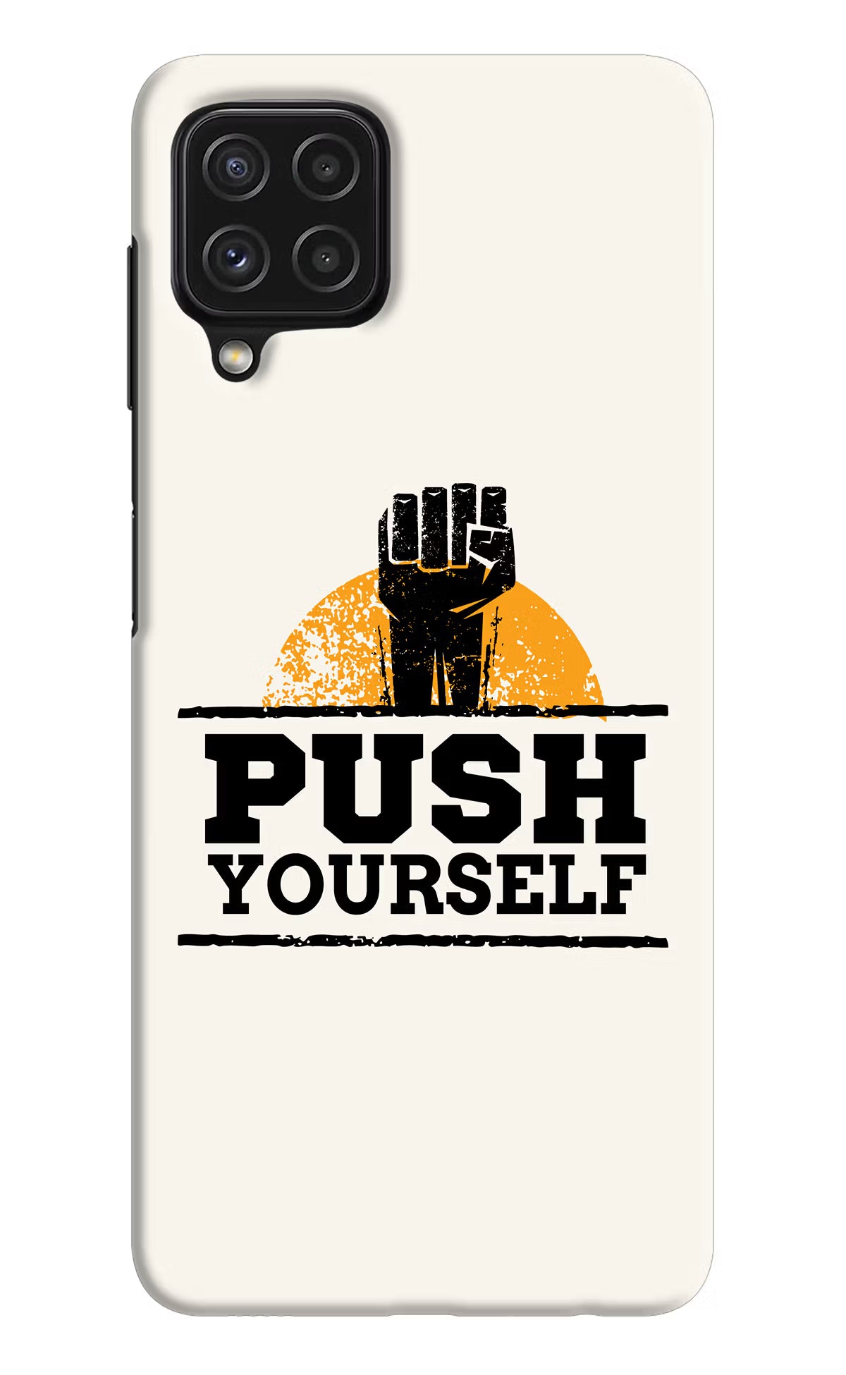 Push Yourself Samsung A22 4G Hard Case Back Cover by Casekaro