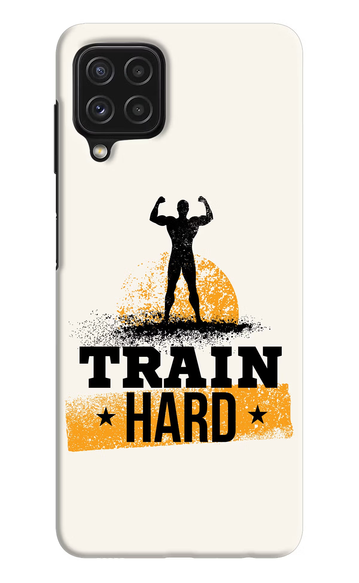 Train Hard Samsung A22 4G Hard Case Back Cover by Casekaro