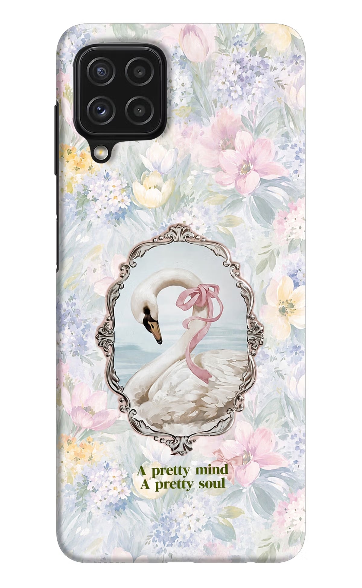 Pretty Mind Pretty Soul Samsung A22 4G Back Cover