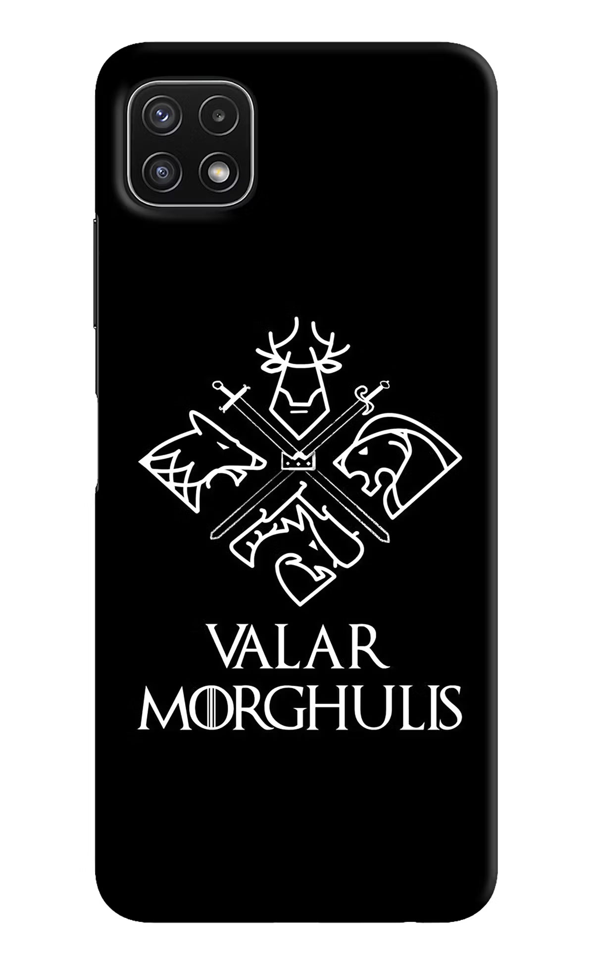 Valar Morghulis | Game Of Thrones Samsung A22 5G Hard Case Back Cover by Casekaro
