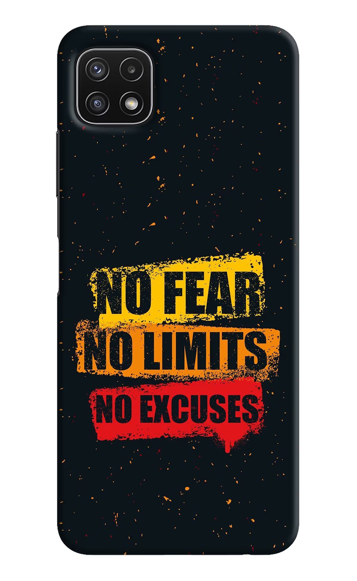 No Fear No Limits No Excuse Samsung A22 5G Hard Case Back Cover by Casekaro