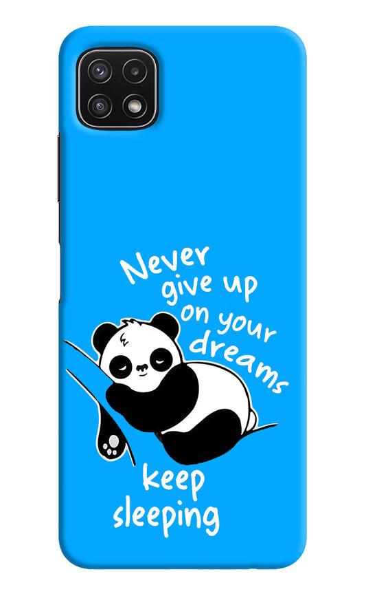 Keep Sleeping Samsung A22 5G Hard Case Back Cover by Casekaro