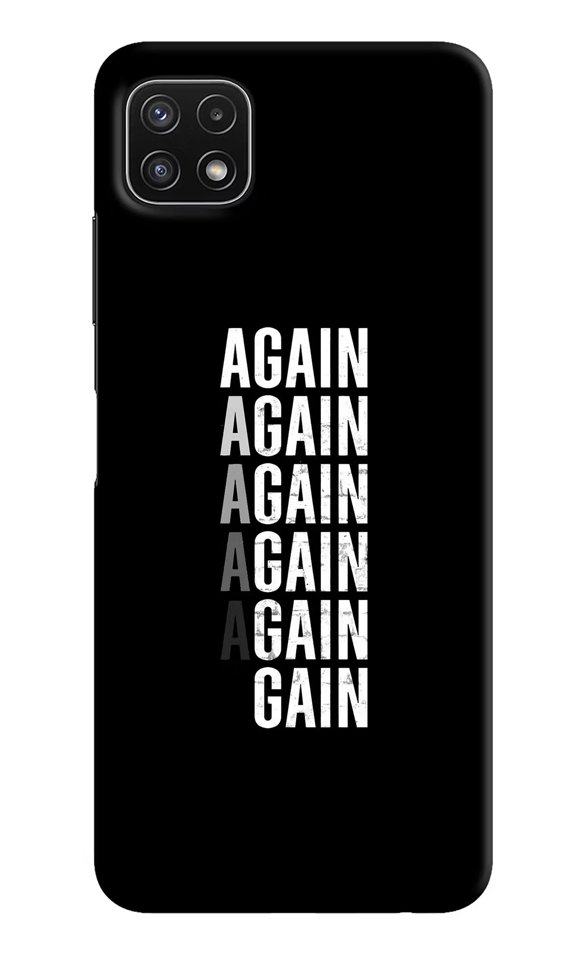 Again Again Gain Samsung A22 5G Hard Case Back Cover by Casekaro