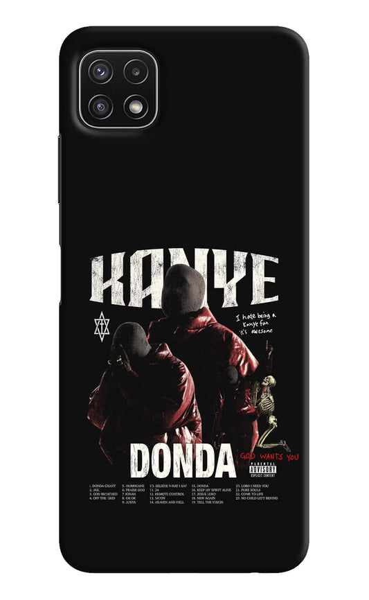 Donda Kanye West Samsung A22 5G Hard Case Back Cover by Casekaro