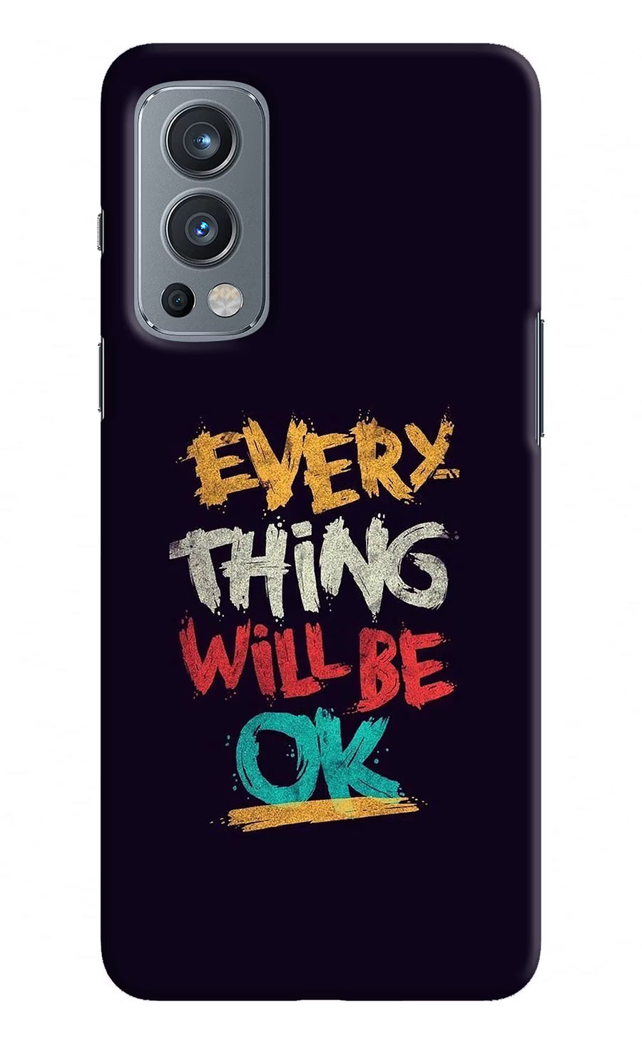 Everything Will Be Ok OnePlus Nord 2 5G Back Cover, Hard case