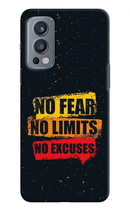 No Fear No Limits No Excuse OnePlus Nord 2 5G Hard Case Back Cover by Casekaro