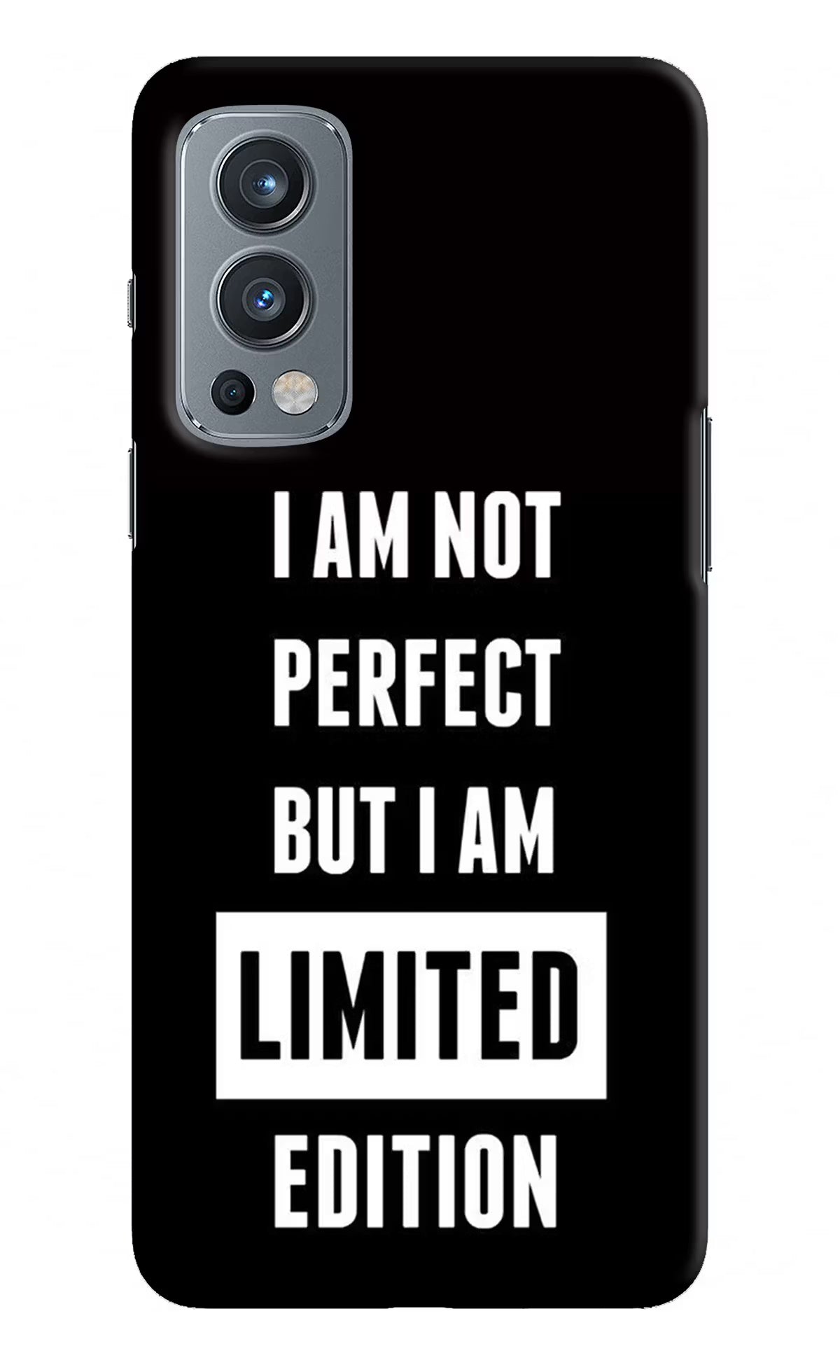 I Am Not Perfect But I Am Limited Edition OnePlus Nord 2 5G Hard Case Back Cover by Casekaro