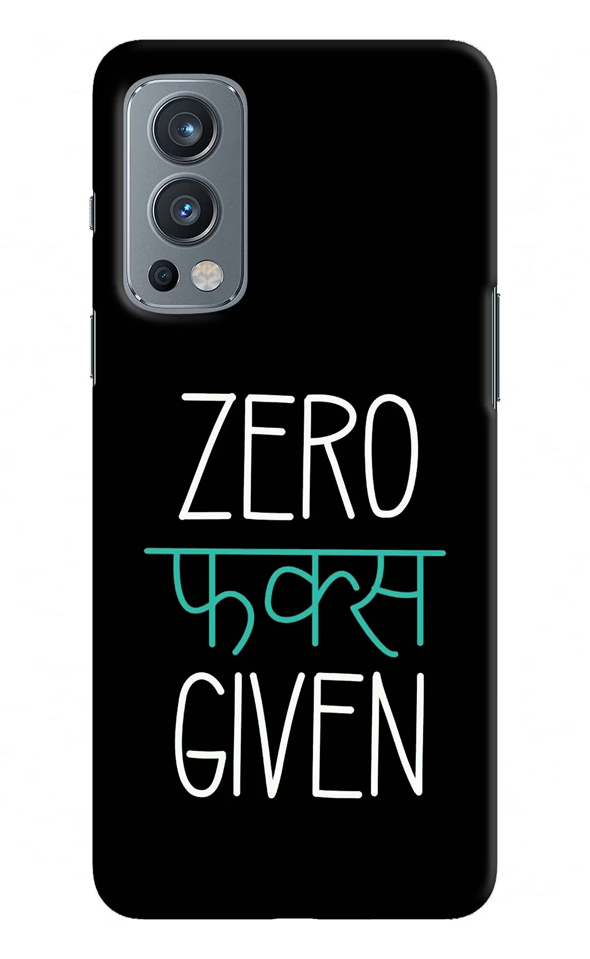 Zero Fucks Given OnePlus Nord 2 5G Hard Case Back Cover by Casekaro