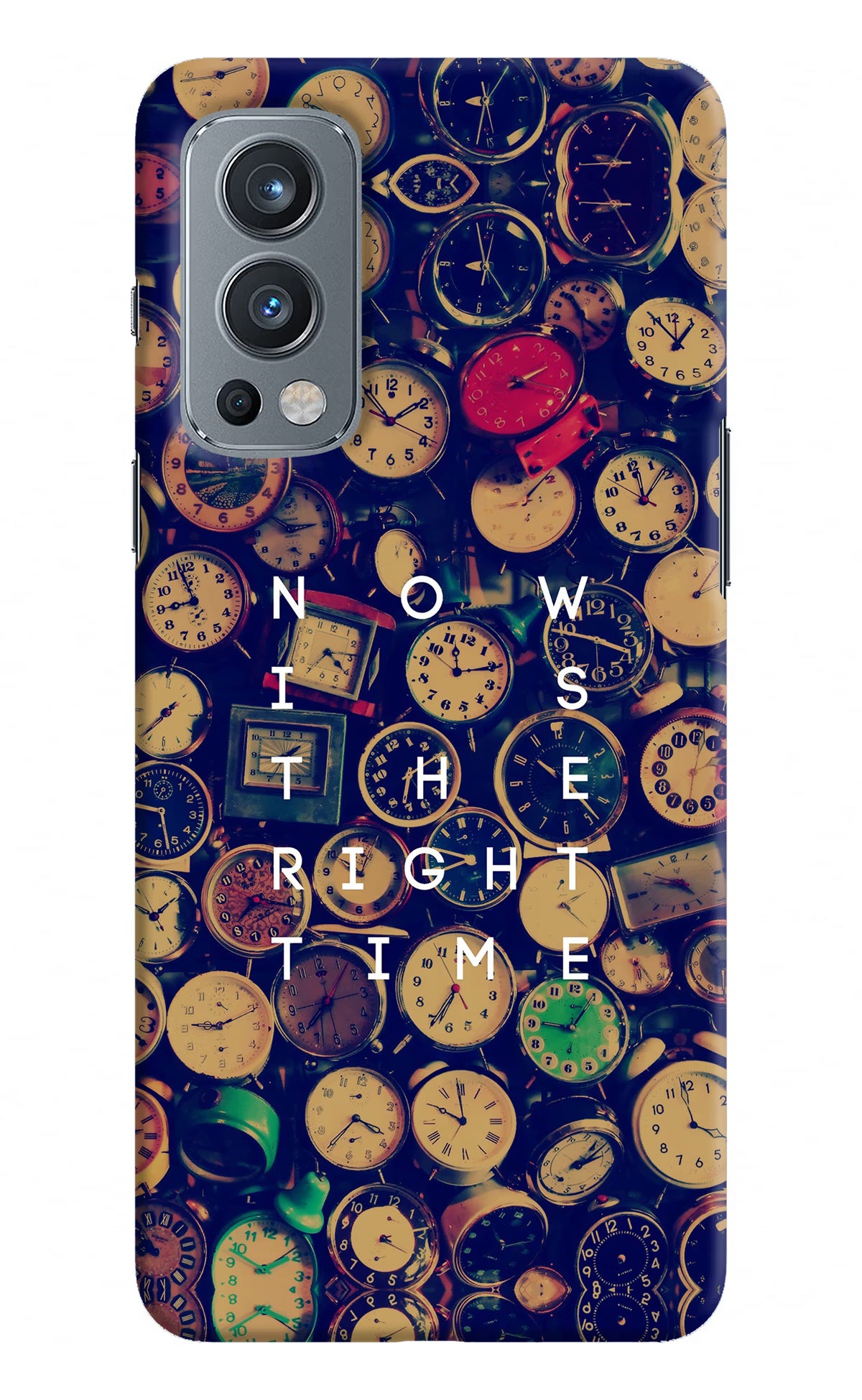 Now is the Right Time Quote OnePlus Nord 2 5G Hard Case Back Cover by Casekaro