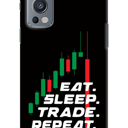 Eat Sleep Trade Repeat OnePlus Nord 2 5G Hard Case Back Cover by Casekaro