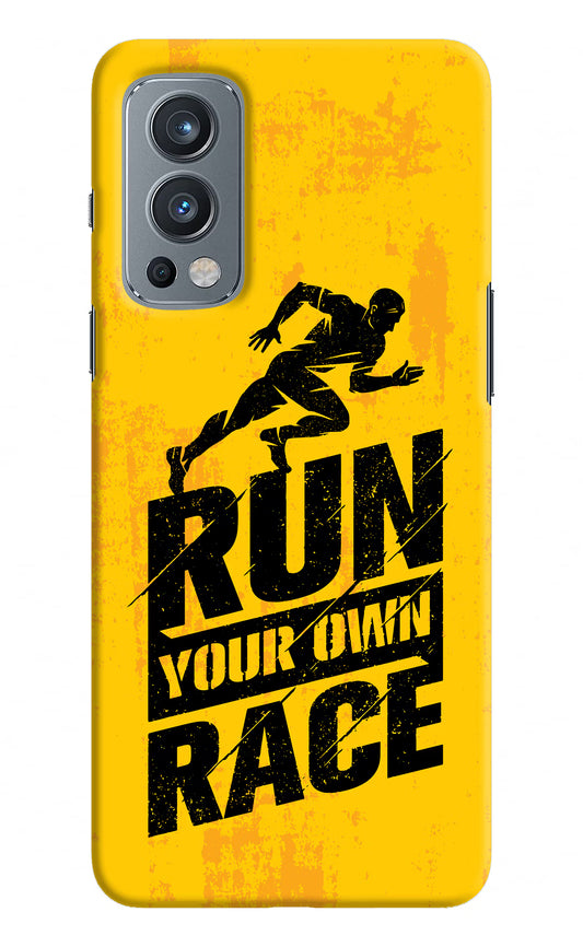 Run Your Own Race OnePlus Nord 2 5G Hard Case Back Cover by Casekaro
