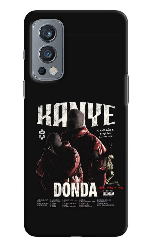 Donda Kanye West OnePlus Nord 2 5G Hard Case Back Cover by Casekaro