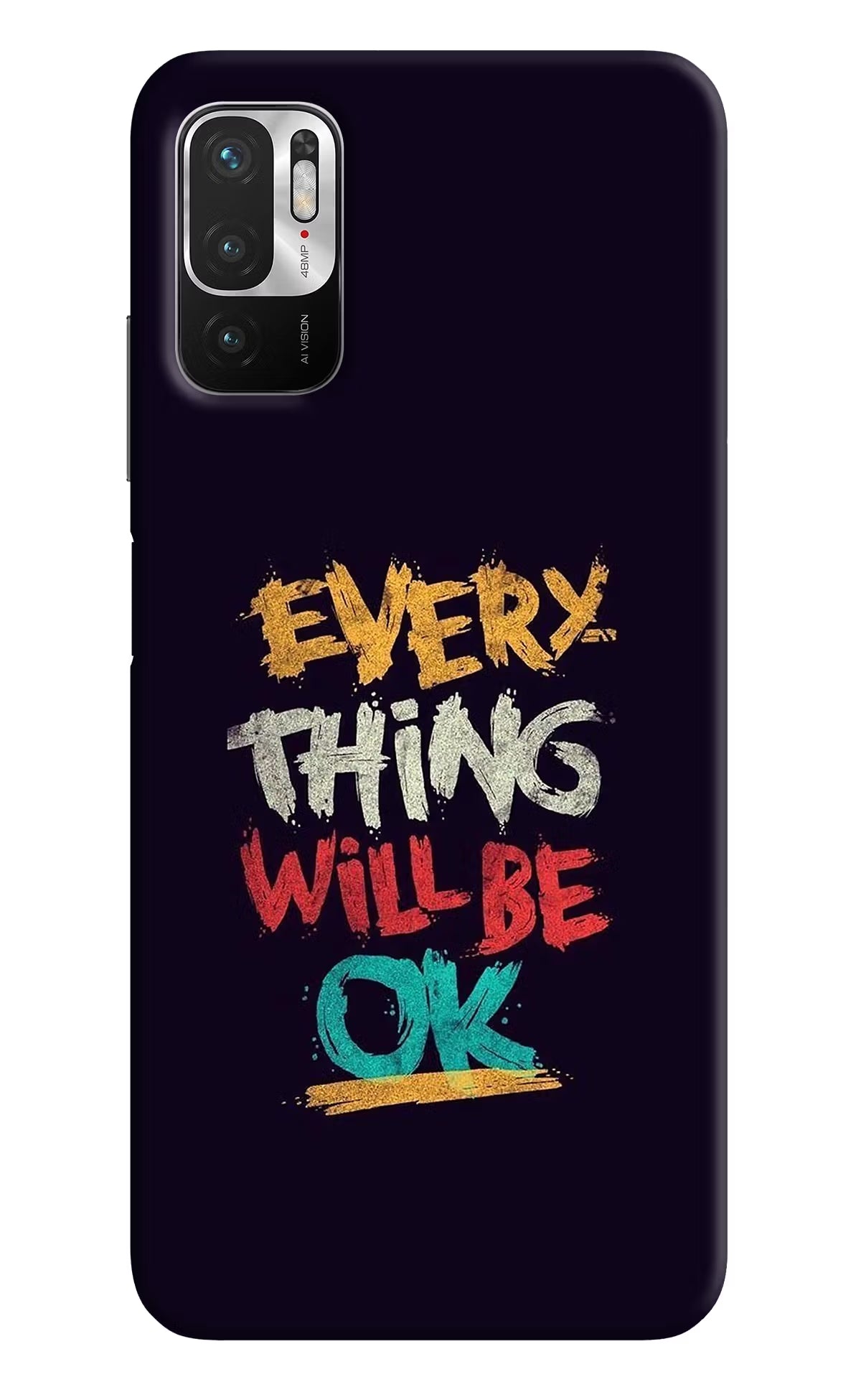 Everything Will Be Ok Redmi Note 10T 5G Hard Case Back Cover by Casekaro