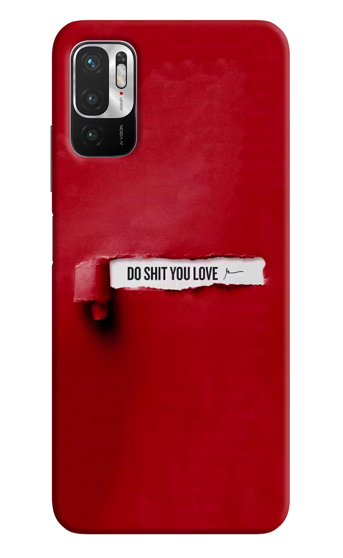 Do Shit You Love Redmi Note 10T 5G Hard Case Back Cover by Casekaro