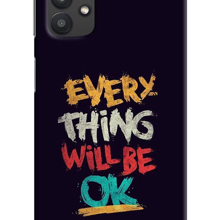 Everything Will Be Ok Samsung M32 5G Hard Case Back Cover by Casekaro