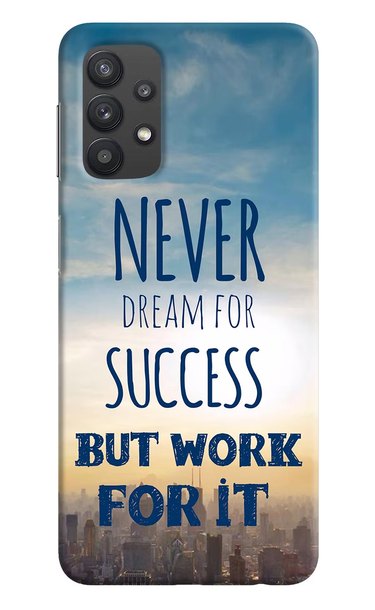 Never Dream For Success But Work For It Samsung M32 5G Hard Case Back Cover by Casekaro