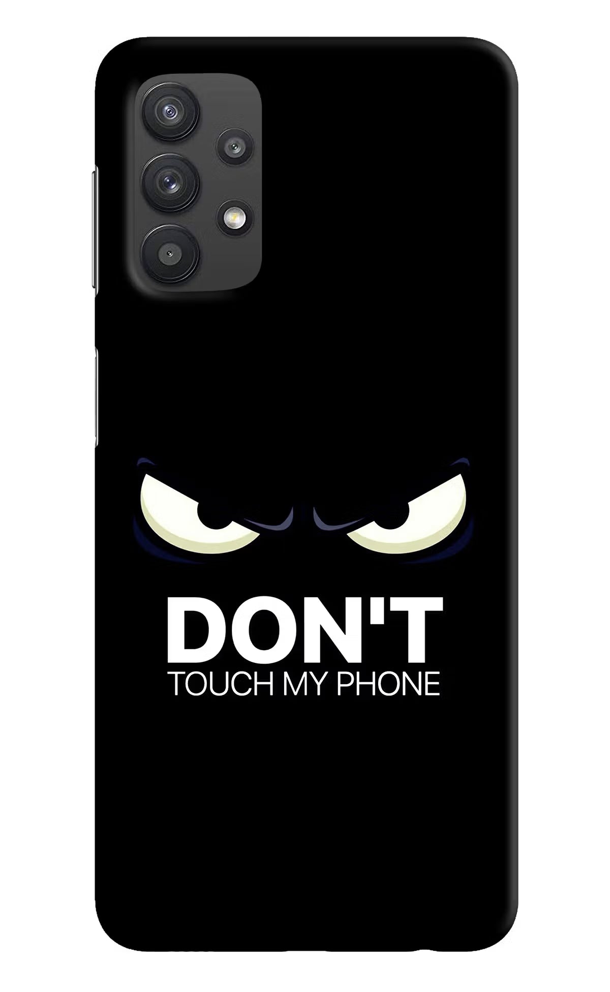 Don'T Touch My Phone Samsung M32 5G Hard Case Back Cover by Casekaro