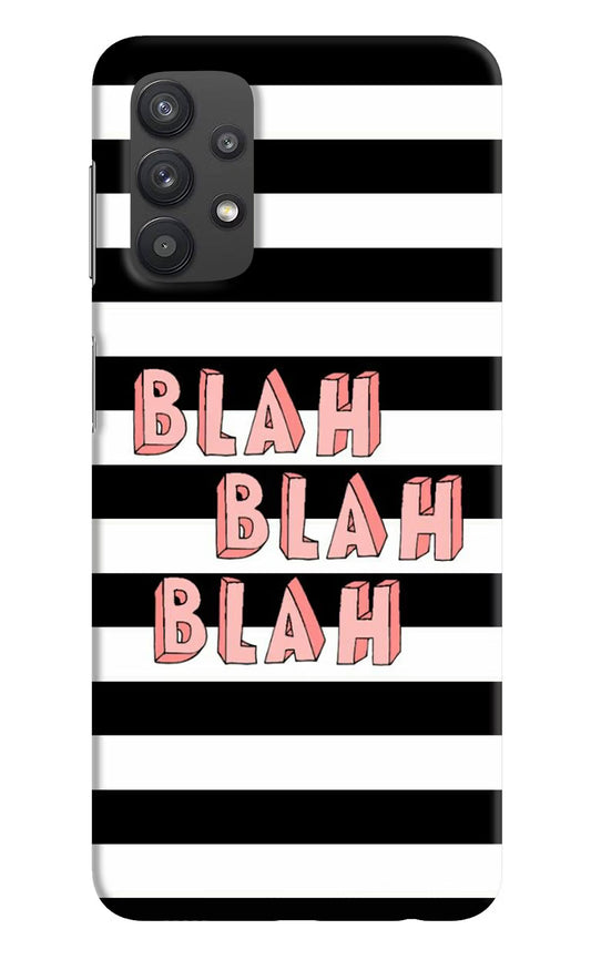 Blah Blah Blah Samsung M32 5G Hard Case Back Cover by Casekaro