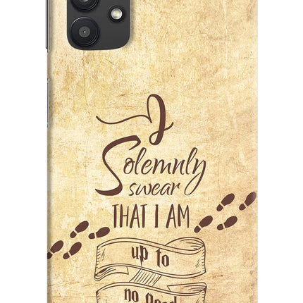 I Solemnly swear that i up to no good Samsung M32 5G Hard Case Back Cover by Casekaro